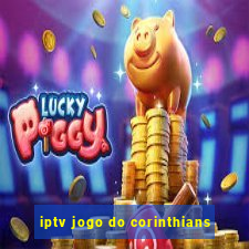 iptv jogo do corinthians